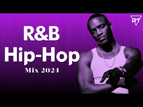 Hip Hop R&B Mix 2024 - HipHop Mix and R&B Mix 2024