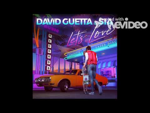 David Guetta - Let's Love (feat. Sia) [Offcial Audio]