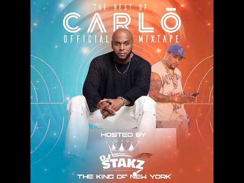 The Best Of CARLO Mixtape Hosted By DJ STAKZ