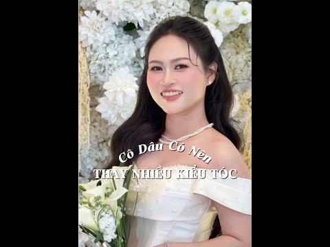 Cô dâu có nên thay nhiều kiểu tóc không - một câu hỏi Ny cũng nhận được rất nhiều nè 🥰  #nynguyenm