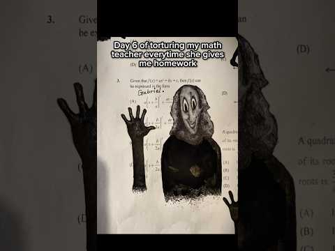 day 6 of torturing my math teacher everytime he gives me homework #art #horror #drawing #shorts