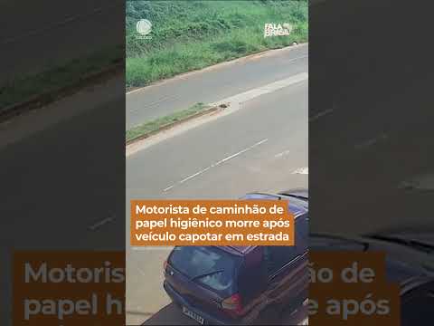 Motorista de caminhão de papel higiênico morre após veículo capotar em estrada #Shorts #FalaBrasil