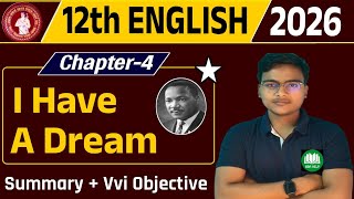 Class 12th English chapter 4 | I Have A Dream summary | Class 12th English chapter 4 important mcq