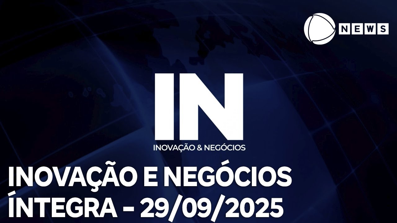 Inovação e Negócios   29092025