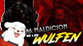 La maldición de los Wulfen - Warhammer 40k Lore