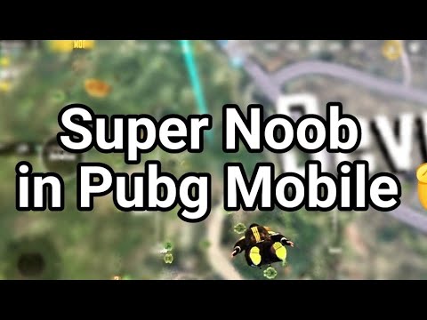 super Noob In Pubg Mobile 🫡