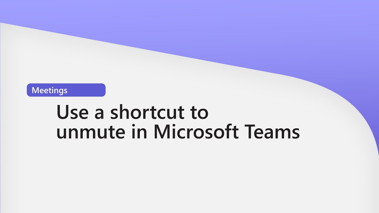 Use a Shortcut to Unmute in Microsoft Teams Meetings