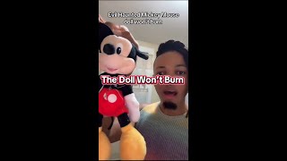 Haunted Doll Won’t Burn