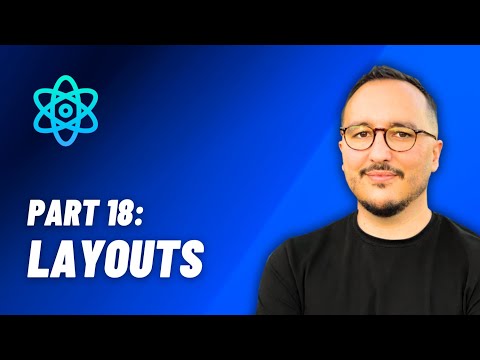 Layouts — React: From Zero to hero — Part 18 (2024)