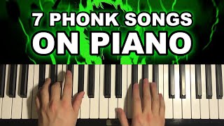 7 Phonk Songs on Piano (2025)