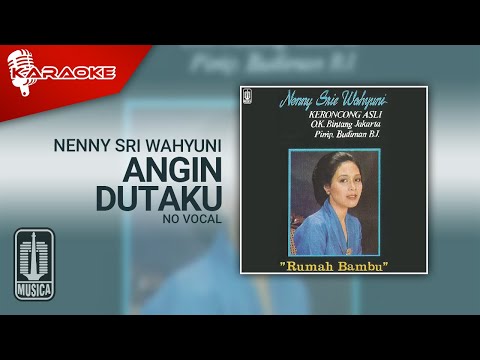 Nenny Sri Wahyuni – Angin Dutaku (Official Karaoke Video) | No Vocal