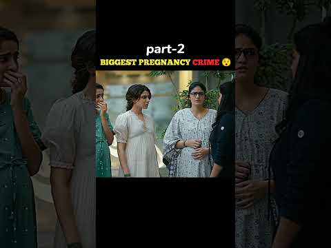 BIGGEST PREGNANCY CRIME 😯| PART -2| #shorts #story #explain