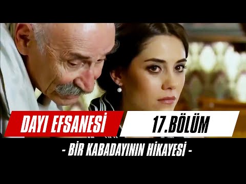 Yüz Kere Eyşan, Bin Kere Eyşan | Bir Kabadayının Hikayesi - Dayı 17. Bölüm