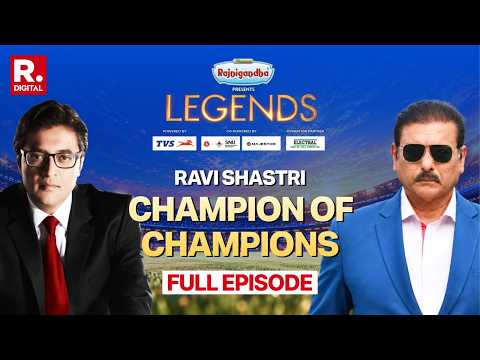 Champion of Champions Ravi Shastri On ‘LEGENDS’ With Arnab: The Untold Commentary!
