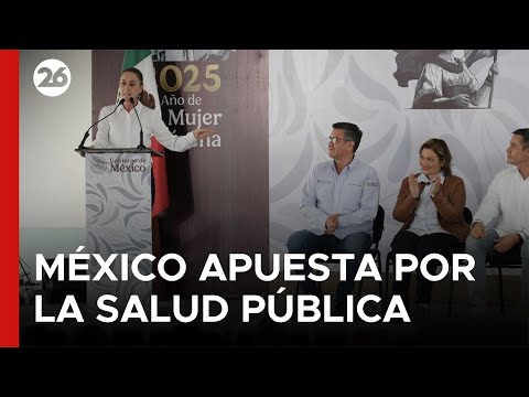 💰 México destinará más de 1.050 millones de dólares a la salud pública