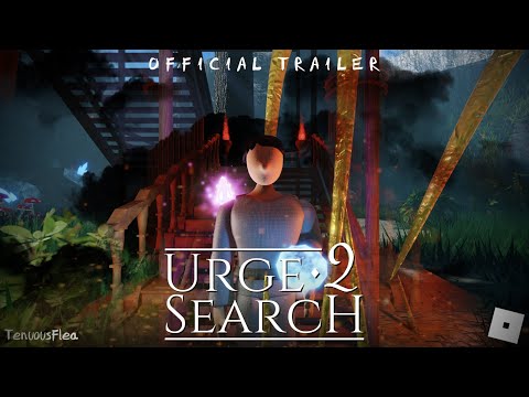 Urge 2 Search | Game Trailer (Roblox)