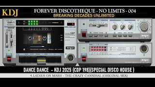 Forever Discotheque 04 (KDJ 2025)(Special Disco Funky & House ReMix)