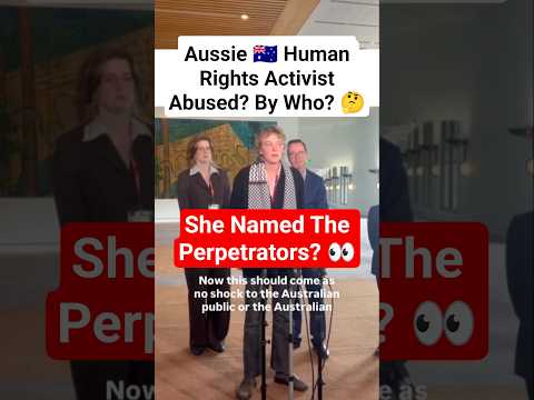 Aussie: She Named Perpetrators? 👀
