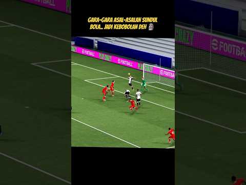 WADUH❗SIAPAPUN KIPERNYA JUGA BAKAL BOBOL GAWANGNYA 🤯 #shorts #efootball2026 #goal
