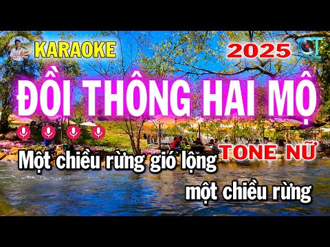 Karaoke Đồi Thông Hai Mộ Tone Nữ Nhạc Sống | Video Cảnh Đà Lạt | Công Minh