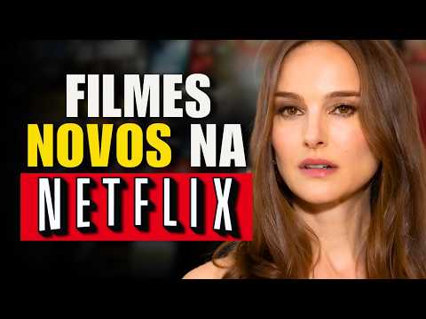 TOP <strong>5</strong> FILMES QUE ACABARAM <strong>DE</strong> CHEGAR NA NETFLIX!