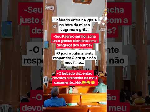 Se for assim tbm quero o meu <strong>kk</strong> #humor #memes #shorts #missa #padres #igreja #shorts #bêbado