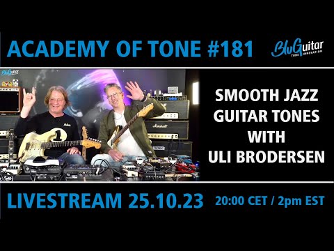 Academy Of Tone #181: Smooth Jazz Guitar Tones with Uli Broedersen
