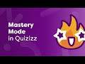 Mastery Mode Features and Benefits