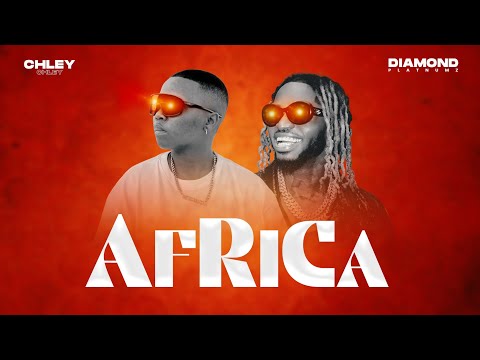 Diamond Platnumz Ft Chley - Africa  (Official Music Video)