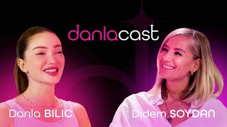 DanlaCast - Didem Soydan