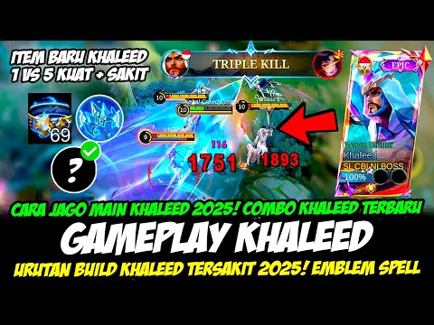 CARA JAGO MAIN KHALEED 2025❗COMBO KHALEED TERBARU❗BUILD KHALEED TERSAKIT❗GAMEPLAY KHALEED TOP GLOBAL