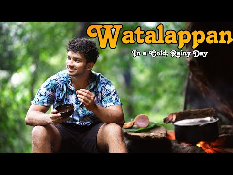 Making Watalappam On A Cold Rainy Day | Wild Cookbook