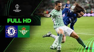 🔴FULL HD | CHELSEA vs REAL BETIS | Antony đại chiến Cole Palmer rực cháy, đẳng cấp lên ngôi