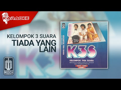 Kelompok 3 Suara – Tiada Yang Lain (Official Karaoke Video)