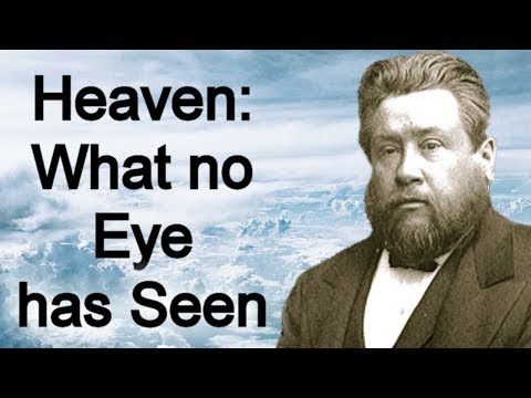 Heaven - Charles Spurgeon Sermon