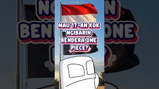 Bendera One Piece kok di Indonesia? #anime