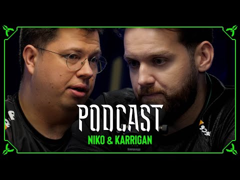 Past, Present, and Future - The NiKo & Karrigan Podcast