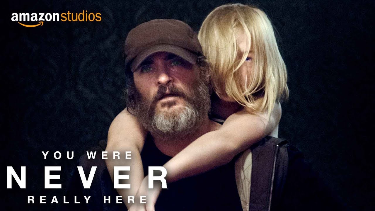 You Were Never Really Here Trailer thumbnail