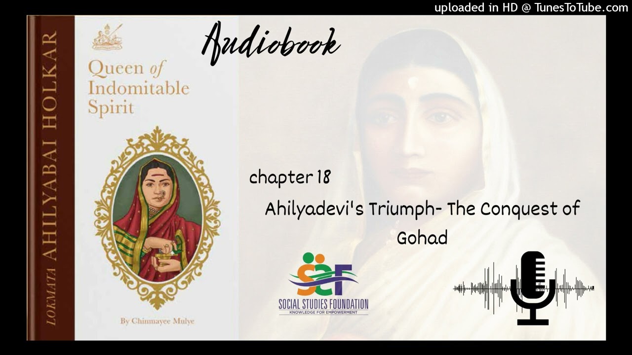 Chapter 18 - Ahilyadevi's Triumph- The Conquest of Gohad