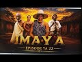 IMAYA EPISODE YA 22 TRADITIONAL MOVIE #sandrahoficial#kiparabrand#tanuplus#pasar film#clamvevo