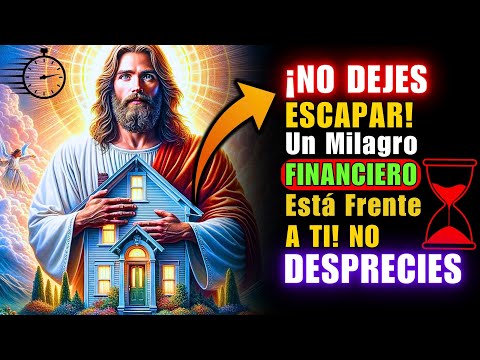 🕒 DIOS DICE: EN LAS PRÓXIMAS HORAS RECIBIRÁS DINERO INESPERADO! NO LO IGNORES | MENSAJE DE DIOS