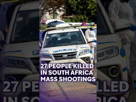 27 people killed in two mass shootings in South Africa