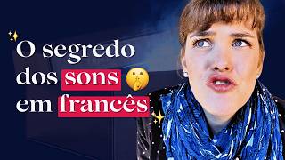 PRONÚNCIA do francês para DOMINAR os SONS NASAIS