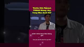 "Ketika Iblis Ngomel, TUHAN Bilang: Aku Tetap Mau Anak Itu!"