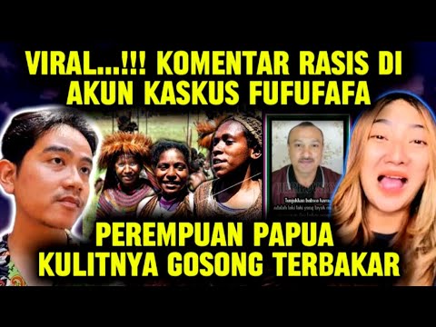 Keterlaluan, Komentar Rasis di akun Kaskus Fufufafa kpd perempuan Papua "kulitnya gosong terbakar"