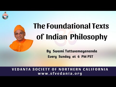 89. The Foundational Texts of Indian Philosophy | Achintya-Bheda-Abheda | Swami Tattwamayananda