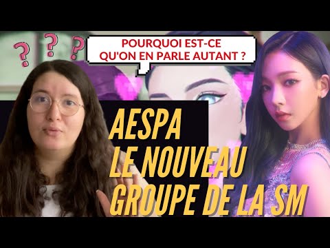 Vidéo QUI EST AESPA LE NOUVEAU GIRL GROUP DE LA SM AU CONCEPT INNOVANT - AESPA EXPLICATIONS