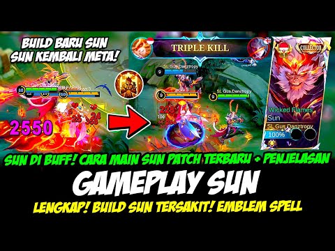 CARA MAIN SUN BUFF + PENJELASAN ITEM SUN PATCH TERBARU❗BUILD SUN TERSAKIT❗GAMEPLAY SUN TOP GLOBAL