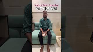 Patient Testimonial | Kale Piles Hospital | shorts