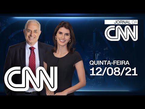 JORNAL DA CNN - 12/08/2021